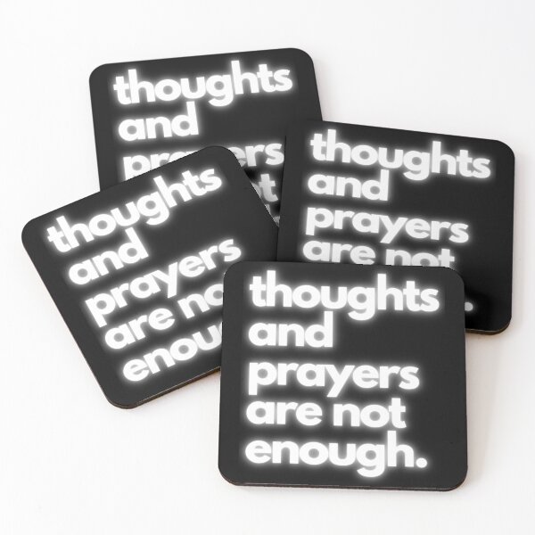 Item preview, Thoughts And Prayers Are Not Enough designed and sold by FanekShop.