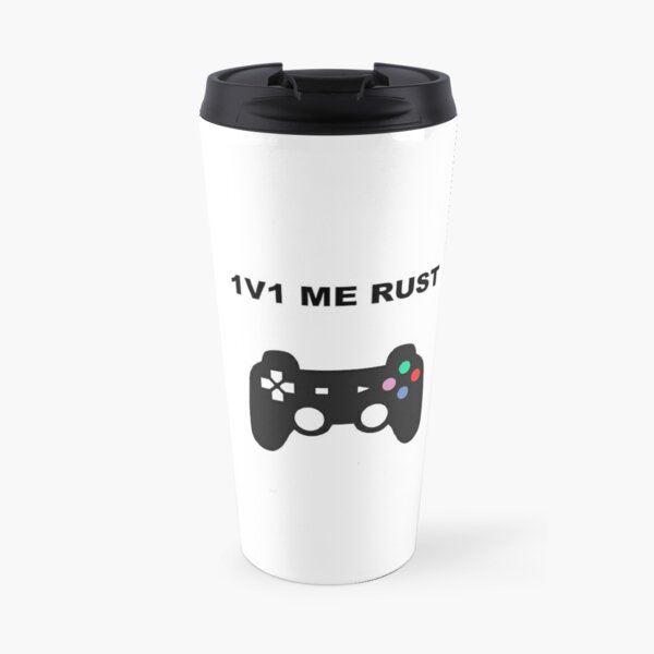 1v1 me rust playstation Travel Mug