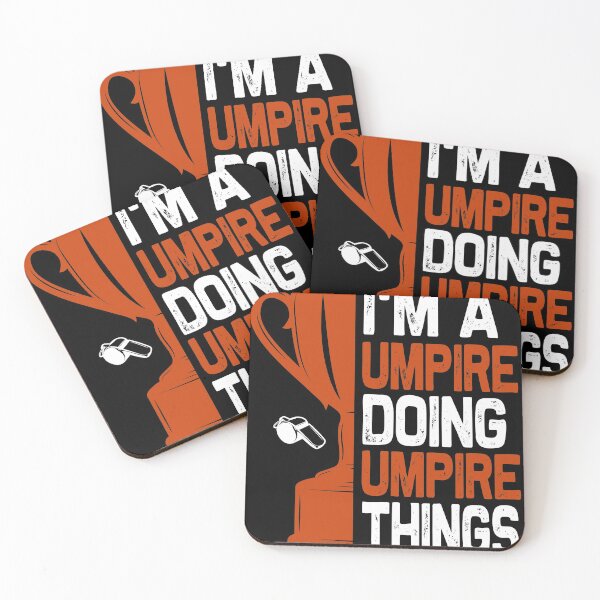 Item preview, I'm A Umpire Doing Umpire Things designed and sold by hayatdesign.