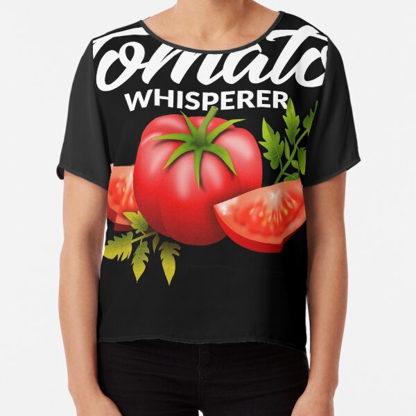 The Tomato Whisperer Gardening Tending Garden Farmers Chiffon Top