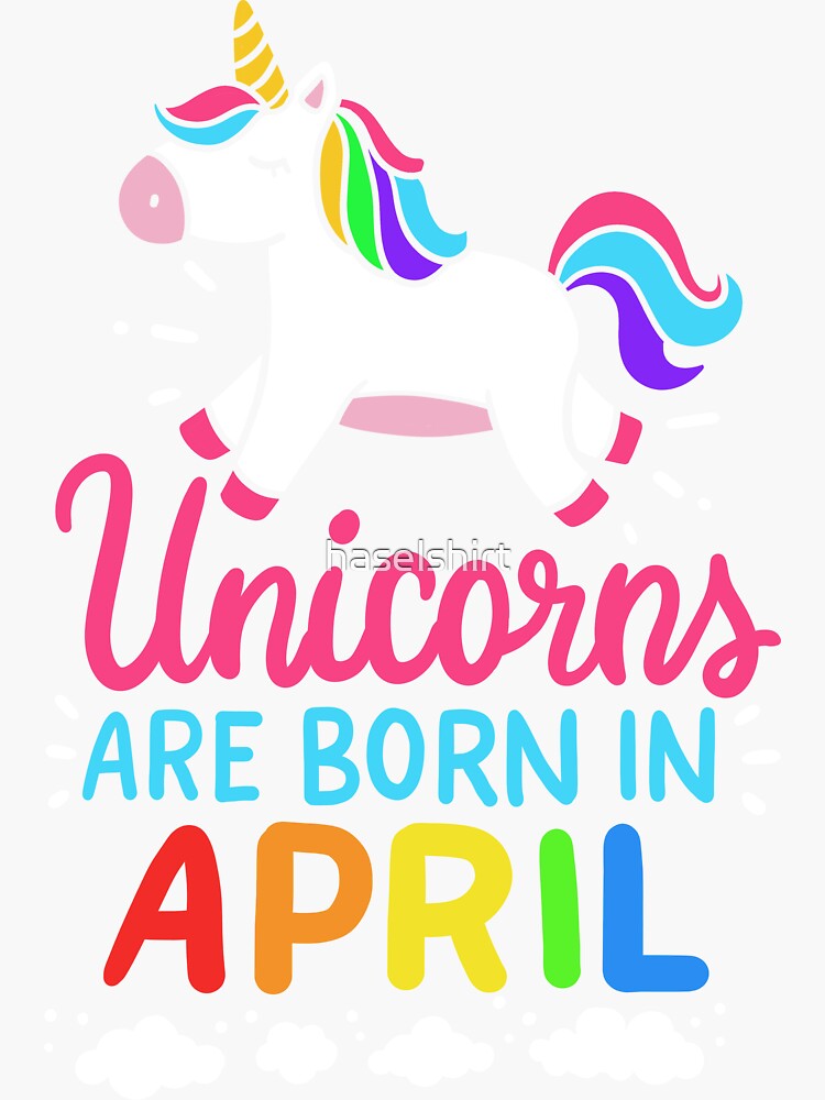 Unicorns Are Born In April Birthday Party Gifts T-Shirt Unicorns Are Born In April Birthday Party Gifts T-Shirt