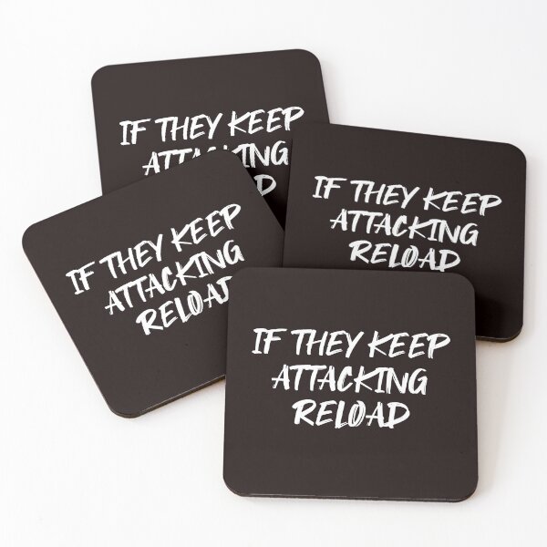 Item preview, If They Keep Attacking reload t-shirt  designed and sold by Majesticoo.