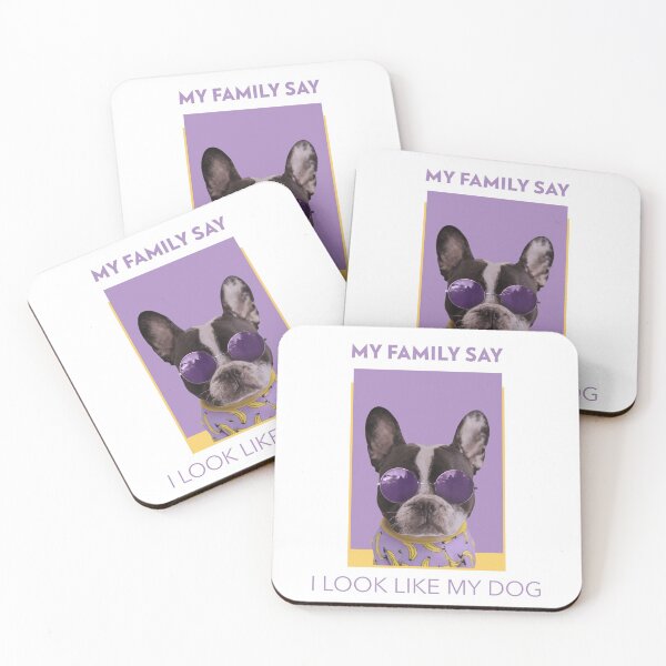 Item preview, My Family Say I Look Like My Dog designed and sold by acceleratorhams.
