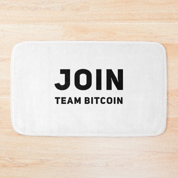 Item preview, Join Team Bitcoin designed and sold by Bouzdesigns.