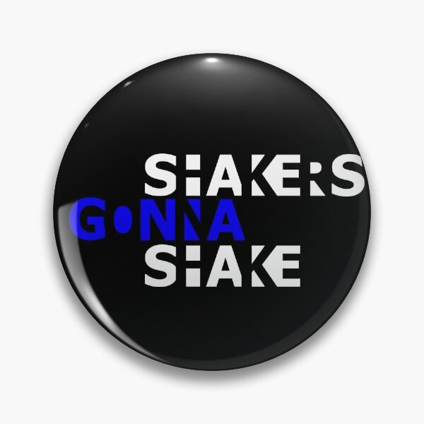 Item preview, Shakers gonna shake designed and sold by amagaclothing.
