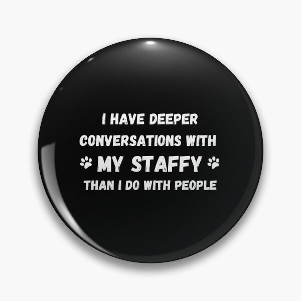 Item preview, Staffy - Better listener than people designed and sold by Beyond Words.