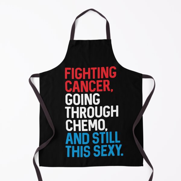 Item preview, Fighting Cancer Going Through Chemo and Still This Sexy designed and sold by jomadado.