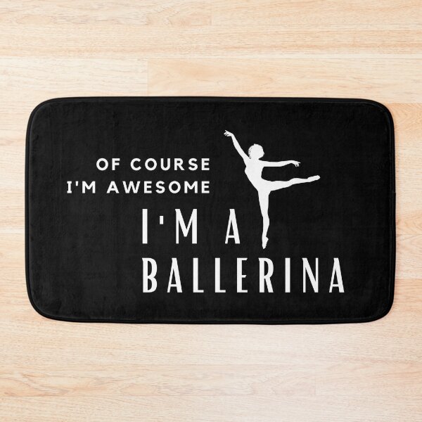 Item preview, Of Course I'm Awesome, I'm A Ballerina designed and sold by nincee.