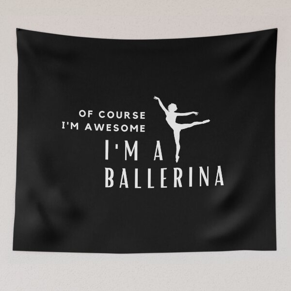 Item preview, Of Course I'm Awesome, I'm A Ballerina designed and sold by nincee.