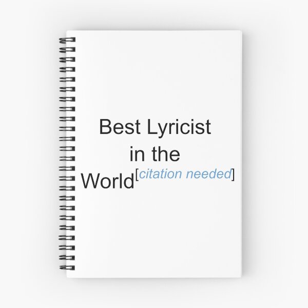 Item preview, Best Lyricist in the World - Citation Needed! designed and sold by lyricalshirts.