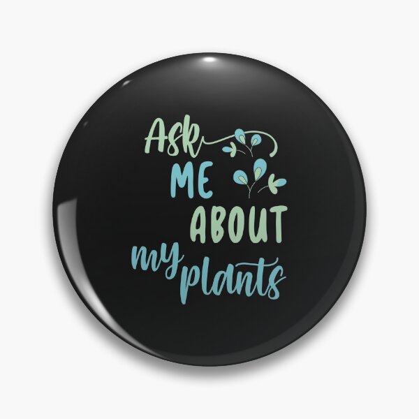 Item preview, Ask me about my plants designed and sold by ToySenTrends.