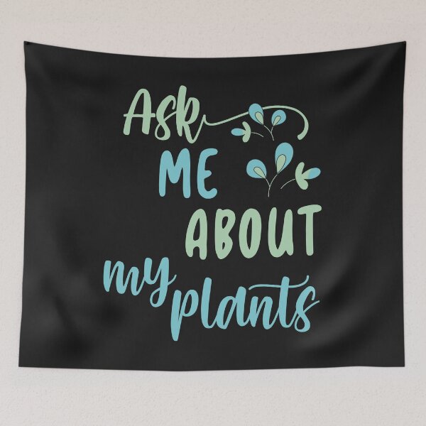 Item preview, Ask me about my plants designed and sold by ToySenTrends.