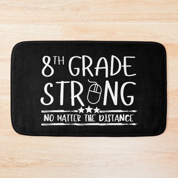 Item preview, 8th Grade Strong No Matter  The Distance designed and sold by ohmier.