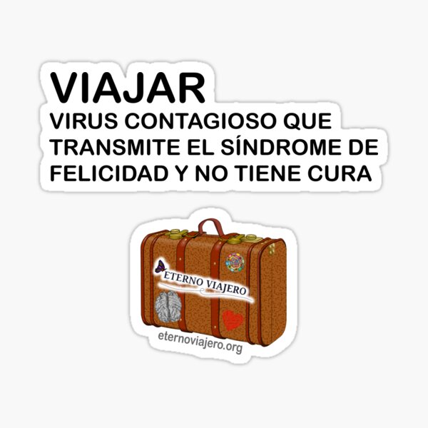 Frase de viajeros con maleta de viaje Pegatina