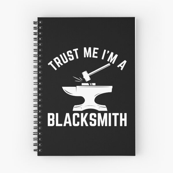 Item preview, Trust Me I'm A Blacksmith designed and sold by DamnGoodDesign.