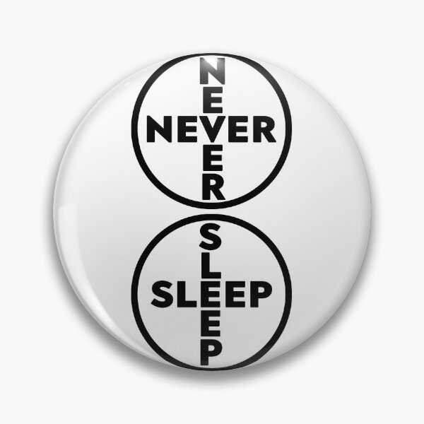 Item preview, NEVER SLEEP black designed and sold by JuicySchinken.