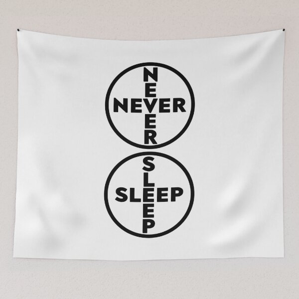 Item preview, NEVER SLEEP black designed and sold by JuicySchinken.