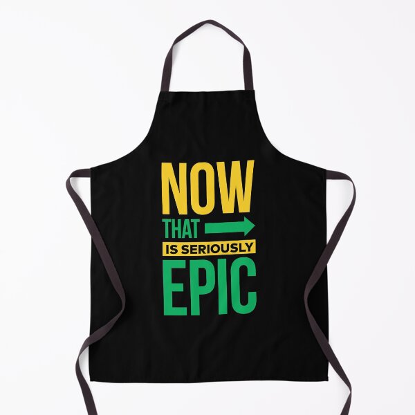 Item preview, Now That Is Seriously Epic - Humorous Saying designed and sold by Seopdesigns.