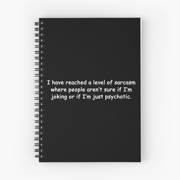 Item preview, I have reached a level of sarcasm where people aren't sure if I am joking or if I am just psychotic designed and sold by Palash Jain.