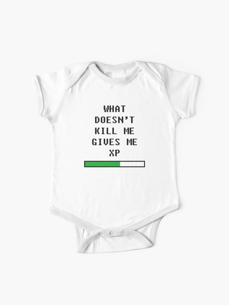 What doesn't kill me, gives me xp (black) Baby One-Piece for Sale by  HiddenCorner