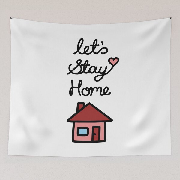 Item preview, Let's Stay Home designed and sold by RyanDraws.