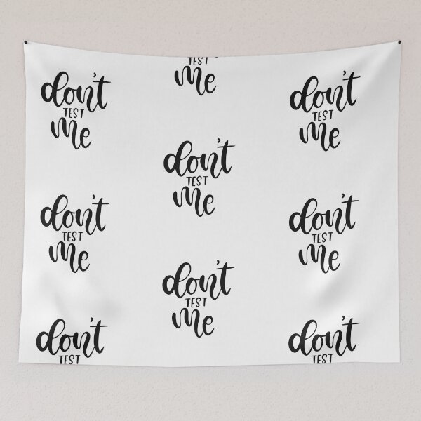Item preview, Don't Test Me Lettering Typography Design designed and sold by Slletterings.