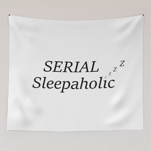 Item preview, Serial Sleepaholic designed and sold by Selective.