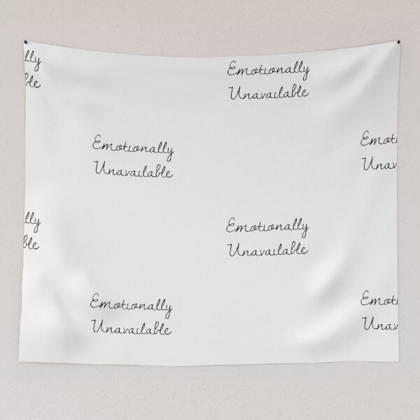 Item preview, Emotionally Unavailable designed and sold by Bexter97.