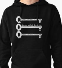 The Man With The Key Is King Pullover Hoodie