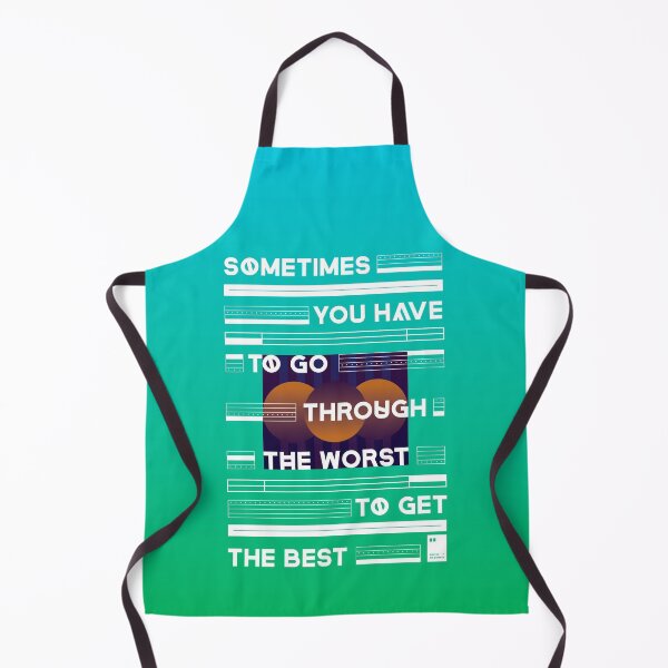 Item preview, Sometimes you have to go through the worst to get the best designed and sold by quotesonposters.