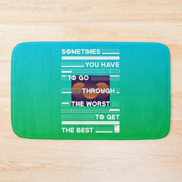 Item preview, Sometimes you have to go through the worst to get the best designed and sold by quotesonposters.