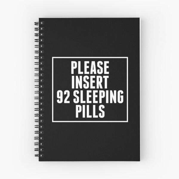 Item preview, Please Insert 92 Sleeping Pills designed and sold by RTParty.