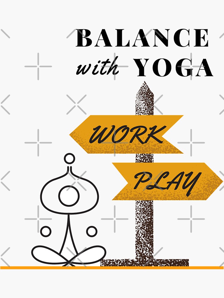 Balance With Yoga  Sticker for Sale by BreatheInOutfit