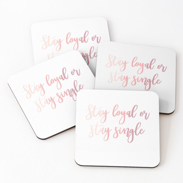 Item preview, Stay loyal or stay single  designed and sold by Daniellemakes.