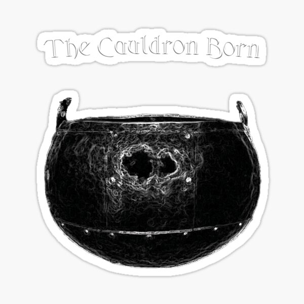 Cauldron Born Sticker