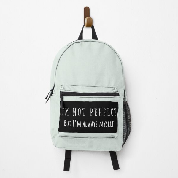 Item preview, I'M NOT PERFECT BUT I'M ALWAYS MYSELF designed and sold by IconiqueDeMoi.