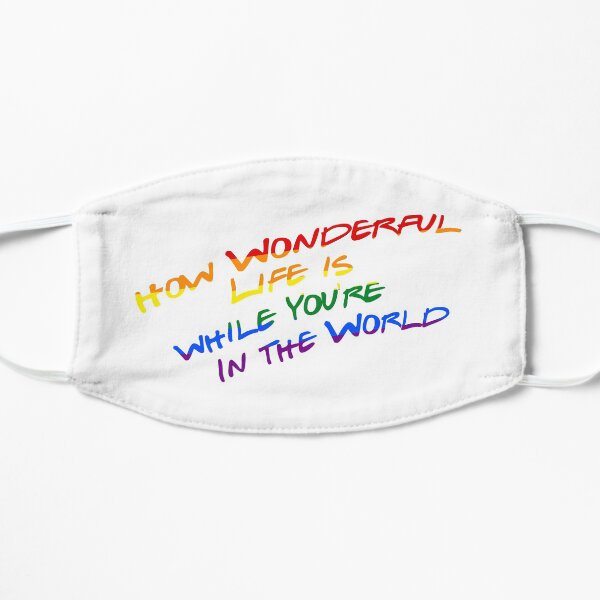 Your Song lyrics 2 Flat Mask