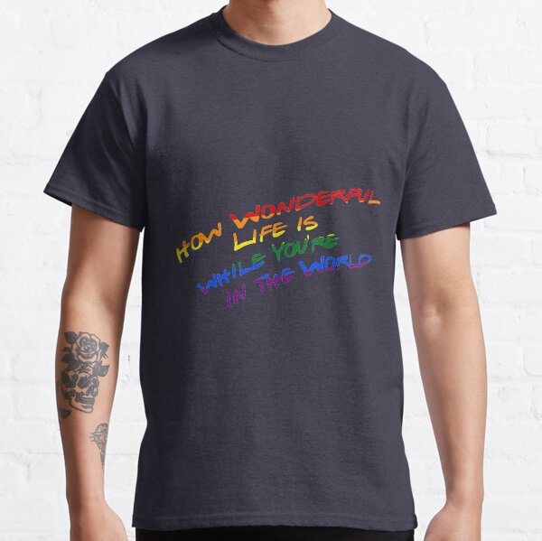 Your Song lyrics 2 Classic T-Shirt