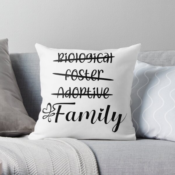 Biological Foster Adoptive Family design Throw Pillow