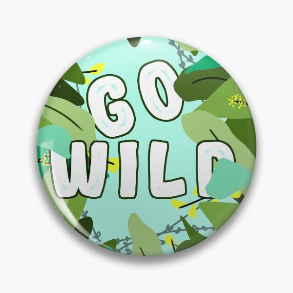 Item preview, Go Wild designed and sold by FernwehFaraway.
