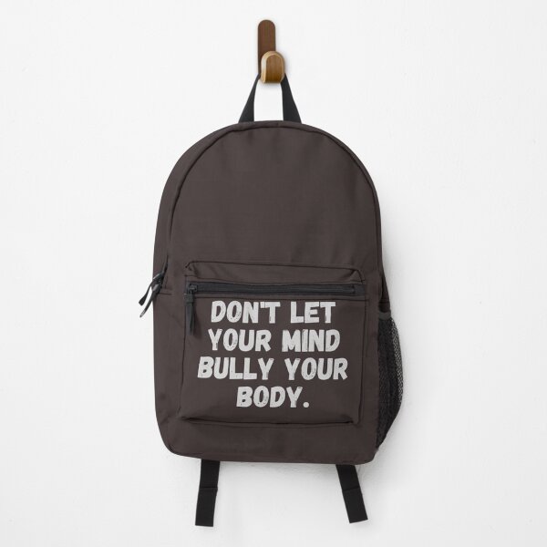 Item preview, Don't Let Your Mind Bully Your Body designed and sold by Rizal Rais.