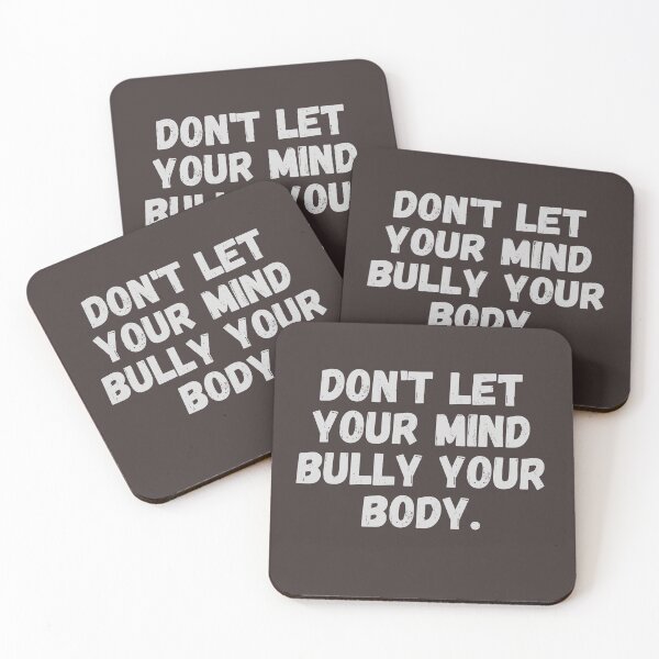 Item preview, Don't Let Your Mind Bully Your Body designed and sold by Rizal Rais.