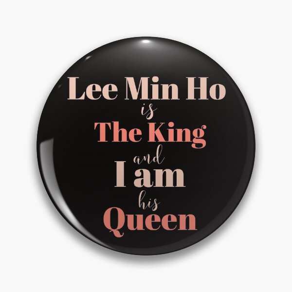 Item preview, lee min ho is the king and i am his queen designed and sold by doctors-apparel.