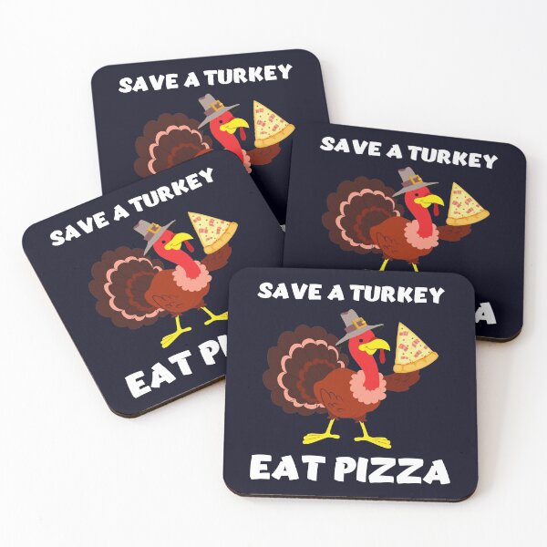Item preview, Save a Turkey Eat Pizza designed and sold by mmos.