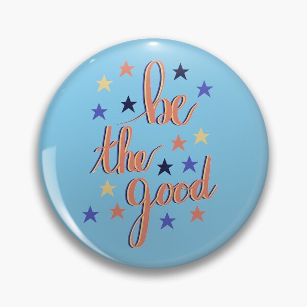 Item preview, Be the Good designed and sold by sunflowervol2.