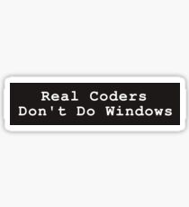 Real Coders Don't Do Windows Sticker