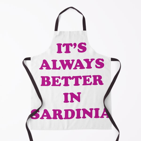 Item preview, It's always better in Sardinia, Corsica, Italy. designed and sold by paulo silveira.