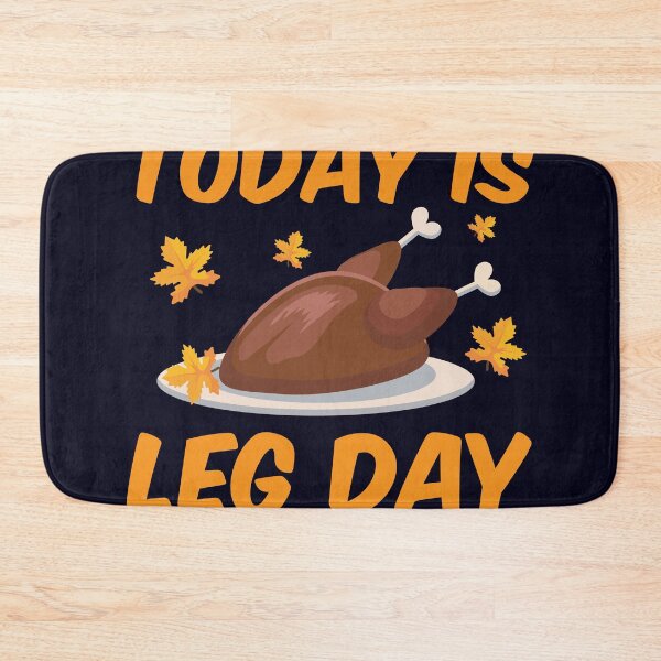 Item preview, Today is Leg day designed and sold by mmos.