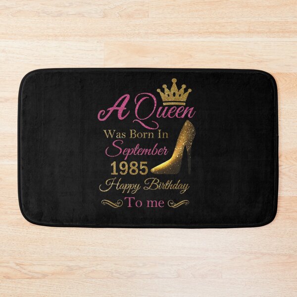 Item preview, A Queen Was Born In September 1985 Happy Birthday To Me designed and sold by KBM Tees ⭐⭐⭐⭐⭐.