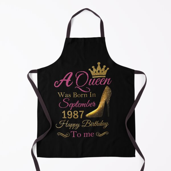 Item preview, A Queen Was Born In September 1987 Happy Birthday To Me designed and sold by KBM Tees ⭐⭐⭐⭐⭐.